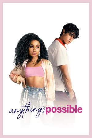 Anything's possible Anything's possible