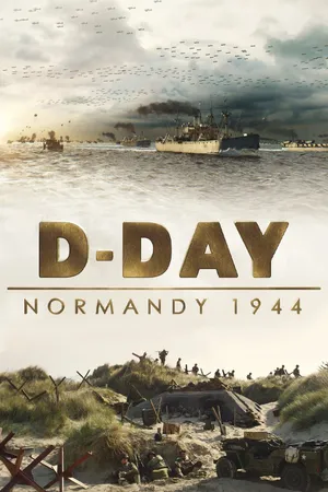 D-day: normandy 1944 D-day: normandy 1944