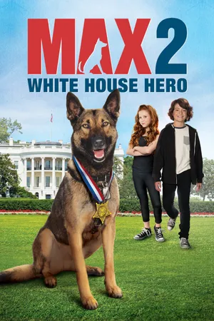 Chú chó max 2- người hùng nhà trắng Chú chó max 2- người hùng nhà trắng