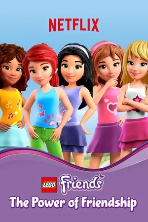 Lego friends: sức mạnh của tình bạn Lego friends: sức mạnh của tình bạn