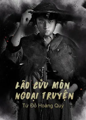 Lão cửu môn ngoại truyện: tứ đồ hoàng quỳ Lão cửu môn ngoại truyện: tứ đồ hoàng quỳ