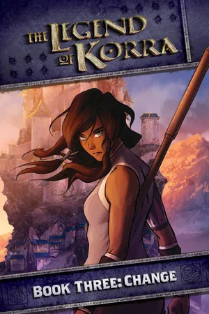 Truyền Thuyết Về Korra (Phần 3) Truyền Thuyết Về Korra (Phần 3)