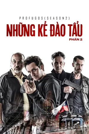 Những kẻ đào tẩu - phần 2 Những kẻ đào tẩu - phần 2